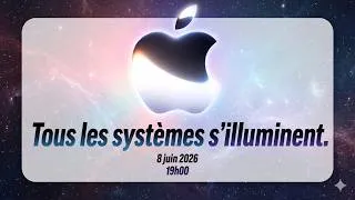 Miniature : La WWDC 2026 va être FOLLE ! 6 Produits attendus !
