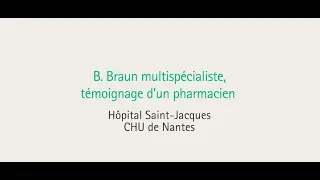 Miniature : B. Braun partenaire de confiance : témoignage d’un pharmacien hospitalier