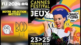 Miniature : FIJ 2024 - La sélection "Initiés" BCD JEUX - Partie 4/8