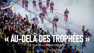 Miniature : AU-DELÀ DES TROPHÉES - Le film de la saison 2025-2026 des BDL