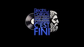 Miniature : Michel Onfray :  le souverainisme, mais pourquoi est-ce devenu une insulte ?