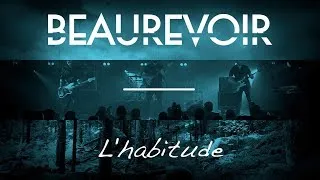 Miniature : Beaurevoir - L'habitude (Pop-Rock en français)