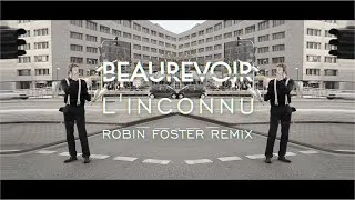 Miniature : (Robin Foster Remix) L'inconnu - Beaurevoir