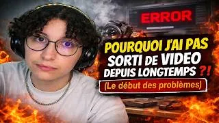 Miniature : Pourquoi j'ai pas sorti de vidéo depuis longtemps ? (Le début des problèmes)