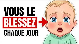 Miniature : 10 choses que vous faites chaque jour qui BLESSENT votre bébé (ARRÊTEZ)
