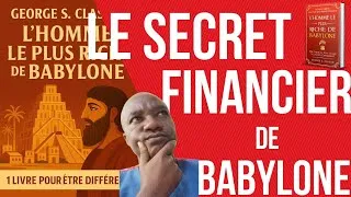 Miniature : Les Secrets Millénaires de Babylone pour Bâtir une Fortune