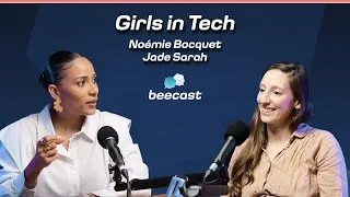 Miniature : Girls in tech :  Leadership & Innovation avec Jade Sarah (Manyfest) et Noémie Bocquet (Dailymotion)