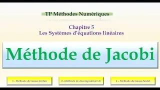 Miniature : Méthode de Jacobi détaillée et programmée sous Matlab