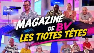 Miniature : magazine ! les tiotes tetes épisode 20 du 04 07 26