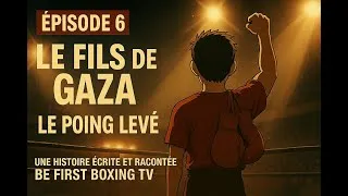 Miniature : LE POING LEVÉ ✊ | Fils de Gaza - Épisode 6 (Finale Saison 1)