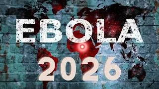Miniature : Ebola 2026 : Nouvelle Alerte Mondiale ?