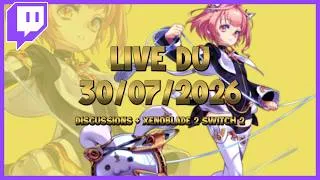 Miniature : 30/07/2026 - Objectif M.O.M.O. (Discussions + Xenoblade 2 #02)