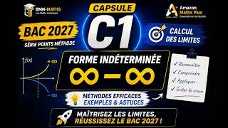 Miniature : Capsule C1 | Forme indéterminée ∞ − ∞ | Point Méthode : Calcul des limites