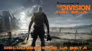 Miniature : The Division FR - découverte et conclusion de la beta.