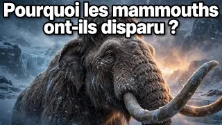 Miniature : Pourquoi les mammouths ont-ils disparu ? 🦣 L’histoire de leur extinction