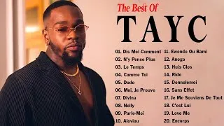 Miniature : TAYC Grands Succès 2024 - TAYC Greatest Hits Full Album 2024