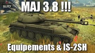Miniature : World of tanks blitz fr -  MAJ 3.8 !!! Equipements & IS-2SH
