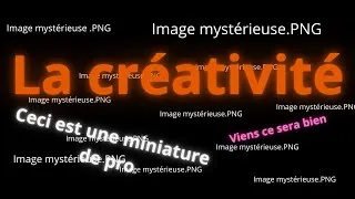 Miniature : La créativité