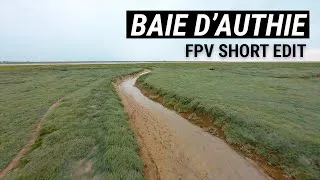 Miniature : FPV SHORT EDIT - Baie d'Authie
