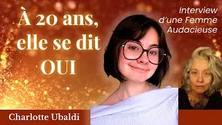 Miniature : 🌿 À 20 ans, elle se dit OUI — L’interview de Charlotte Ubaldi