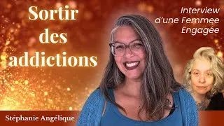 Miniature : Se libérer des addictions pour revenir au vivant | Interview Stéphanie Angélique