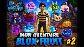 Miniature : MON AVENTURE BLOX FRUIT #2
