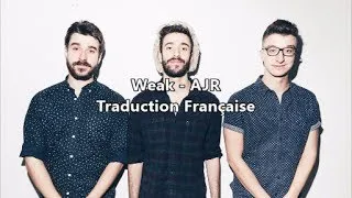 Miniature : AJR - Weak (Acoustic) Paroles En Français