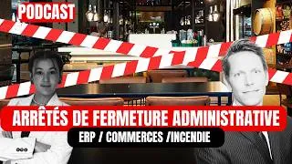 Miniature : FERMETURE ADMINISTRATIVE : Comprendre, Annuler et Réagir (Droit Public & ERP) #podcast
