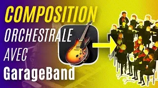 Miniature : Composition orchestrale uniquement avec garageband, c'est possible ? #garageband
