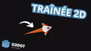 Miniature : Créer un effet de traînée en 2D : Godot - Débutant