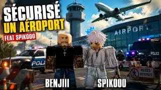 Miniature : Sécurisé un aéroport (feat Spikooo)