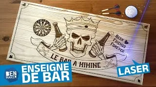 Miniature : Une enseigne de bar en gravure laser (C'est énorme !)