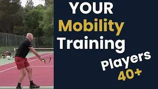 Miniature : Your Personalized Mobility Training: Tennis Players 40+