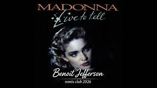 Miniature : Madonna  - Live to tell (Benoit Jefferson remix club 2026)