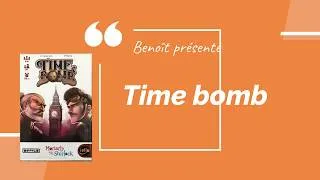 Miniature : présentation du jeu Time Bomb
