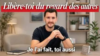 Miniature : Comment arrêter d'avoir peur du regard des autres et ne plus te soucier de ce que les gens pensent
