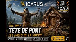 Miniature : Guide du Prospecteur #1 - Tête de Pont | Les bases de la survie sur Icarus