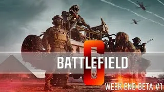 Miniature : BATTLEFIELD 6 - BETA WEEK END #1