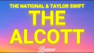 Miniature : The National & Taylor Swift - The Alcott (Lyrics)