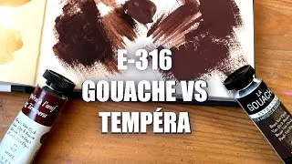 Miniature : E316 - Gouache VS Tempéra 