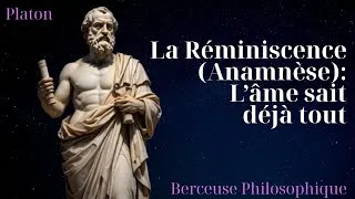 Miniature : La Réminiscence (Anamnèse) : L’âme sait déjà tout | histoire du soir