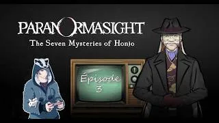 Miniature : 👻Paranormasight👻 : épisode 3