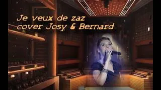 Miniature : "je veux"  de zaz -duo Josy & Bernard Palais