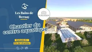 Miniature : Chantier du centre aquatique intercommunal - Episode 6 : place aux finitions