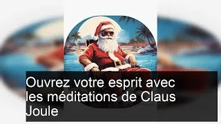 Miniature : Transformez votre esprit : Méditations puissantes avec Claus Joule