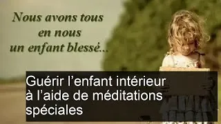 Miniature : Transformez votre vie : Méditations pour guérir votre enfant intérieur