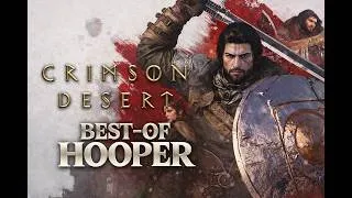 Miniature : Best-of et découverte du Hooper sur Crimson Desert