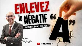 Miniature : ENLEVEZ le NÉGATIF pour guérir, libérer, vivre bien..