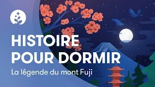 Miniature : Histoire pour dormir | La légende du mont Fuji | Relaxation profonde | BetterSleep
