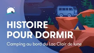 Miniature : Histoire pour dormir | Camping au bord du Lac Clair de lune | Relaxation profonde | BetterSleep
